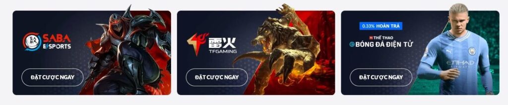 Ba banner cho cá cược trực tuyến: banner đầu tiên hiển thị một chiến binh mặc giáp đen với logo SABA Esports, banner thứ hai có hình một con rồng hung dữ với thương hiệu TF Gaming, và banner thứ ba hiển thị một cầu thủ bóng đá mặc áo đấu màu xanh của Manchester City.